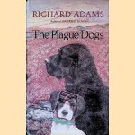 The Plague Dogs door Richard Adams