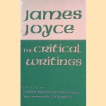 The Critical Writings of James Joyce door James Joyce e.a.