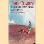 John Clare's Autobiographical Writings door John Clare e.a.