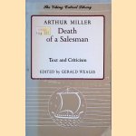 Death of a Salesman: Text and Criticism door Arthur Miller e.a.