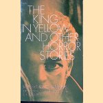 The King in Yellow and Other Horror Stories
Robert W. Chambers
€ 20,00