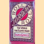 Roll, Jordan, Roll: The World the Slaves Made
Eugene D. Genovese
€ 9,00