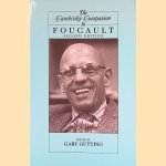 The Cambridge Companion to Foucault door Gary Gutting