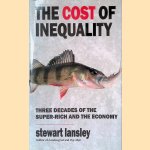 The Cost of Inequality: Three Decades of the Super-Rich and the Economy
Stewart Lansley
€ 10,00