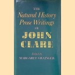 The Natural History Prose Writings of John Clare door John Clare e.a.