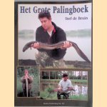 Het grote palingboek: Dik en dun in Nederland en Belgie
Peter Dohmen
€ 15,00