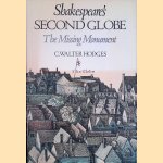 Shakespeare' s Second Globe: The missing monument door C. Walter Hodges