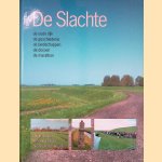 De Slachte: de oude dijk, de geschiedenis, de landschappen, de dorpen, de marathon
Ultsje - en anderen Hosper
€ 8,00