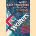 Wolters' Beeld-woordenboek Engels en Nederlands door Redactie