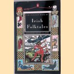 The Penguin Book of Irish Folktales door Henry Glassie