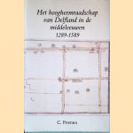 Hoogheemraadschap van Delfland in de middeleeuwen 1289-1589
C Postma
€ 25,00