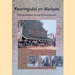 'Keuringsdie yn Warkum': Korte geschiedenis van een 100-jarig fenomeen. door J.P. Dykstra