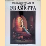 The Fantastic Art of Frank Frazetta
Betty Ballantine
€ 25,00