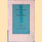 The Later Poems of John Clare *SIGNED* door Eric Robinson e.a.