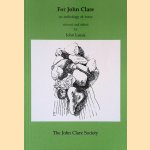 For John Clare: An Anthology of Verse door John Lucas