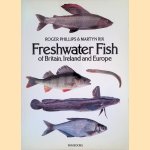 Freshwater Fish of Britain, Ireland and Europe
Roger Phillips e.a.
€ 10,00