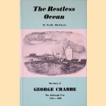 The Restless Ocean: The Story of George Crabbe, the Aldeburgh Poet 1754-1832 door Neville Blackburne