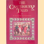 The Canterbury Tales: an Illustrated Edition door Geoffrey Chaucer