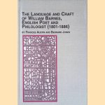 The Language and Craft of William Barnes: English Poet and Philologist (1801-1886) door Frances Austin e.a.