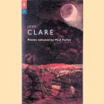 John Clare: Poems selected by Paul Farley door Paul Farley