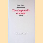 The Shepherd's Calendar 1827 door John Clare