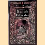 The Penguin Book of English Folktales door Neil Philip