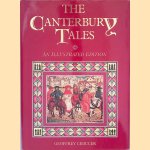 The Canterbury Tales: An Illustrated Edition door Geoffrey Chaucer