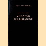 Grundzüge einer Metaphysik der Erkenntnis door Nicolai Hartmann