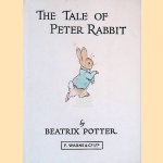 The Tale of Peter Rabbit door Beatrix Potter