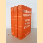 Werke in drei Bänden (3 volumes) door Friedrich Nietzsche