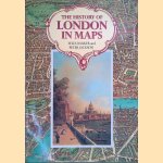 The History of London in Maps
Felix Barker e.a.
€ 17,50