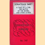 A Tale of a Tub, the Battle of the Books, and Other Satires door Jonathan Swift