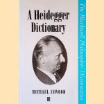 A Heidegger Dictionary door Michael Inwood