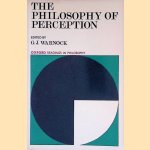 The Philosophy of Perception door G.J. Warnock