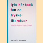 Lyts hânboek fan de Fryske literatuer door Klaes Dykstra e.a.