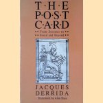 The Post Card: From Socrates to Freud and Beyond door Jacques Derrida