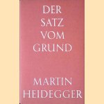 Der Satz vom Grund door Martin Heidegger