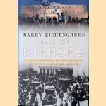 Hall of Mirrors: The Great Depression, the Great Recession, and the Uses-And Misuses-Of History
Barry Eichengreen
€ 10,00