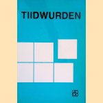 Tiidwurden door Dick Eisma