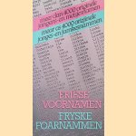 Friese voornamen = Fryske foarnamen door Friese Pers Boekerij