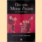 Old and Middle English: An Anthology door Elaine Treharne