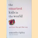 The Smartest Kids in the World And How They Got That Way
Amanda Ripley
€ 9,00