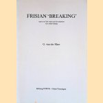 Frisian 'Breaking': aspects of the origin and development of a sound change door G. van der Meer