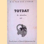 Totdat de atoombom viel: Friesche jongens in Japansche krijgsgevangenschap door D.A. van der Linden