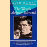 The Woods, Lakeboat, Edmond door David Mamet