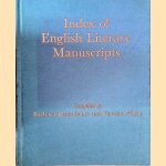 Index of English Literary Manuscripts: Volume IV: 1800-1900: Part 1: Arnold-Gissing door Barbara Rosenbaum e.a.