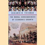 The Moral Consequences of Economic Growth
Benjamin M. Friedman
€ 9,00