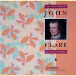 The Life and Times of John Clare door David Powell