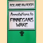 Annotations to Finnegans Wake door Roland McHugh