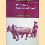 Prehistoric Farming in Europe
Graeme Barker
€ 9,00